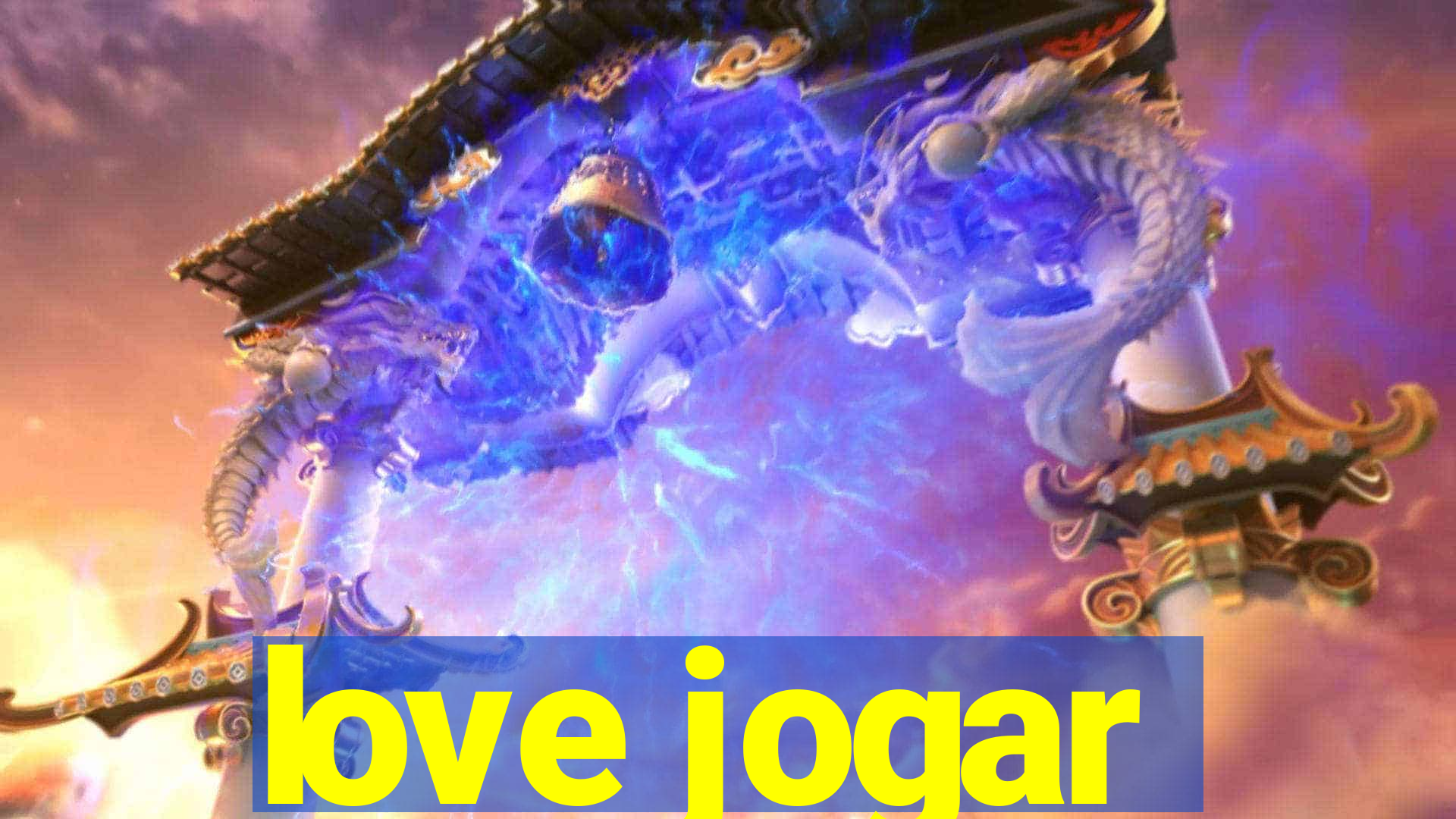 love jogar